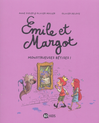 Emile et Margot Tome 2 : Monstrueuses bêtises !