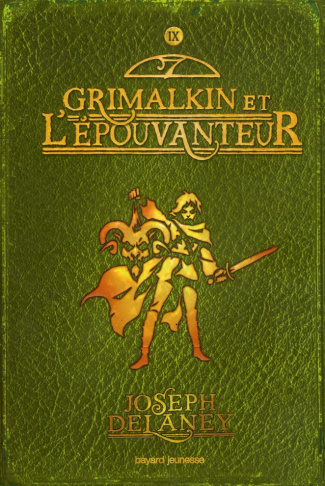 L'Epouvanteur Tome 9 : Grimalkin et l'Epouvanteur