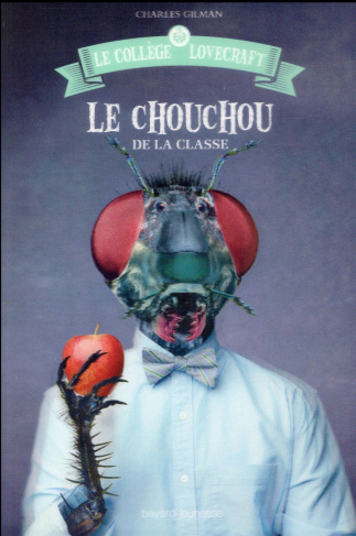 Le collège Lovecraft Tome 3 : Le chouchou de la classe