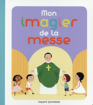 Mon imagier de la messe