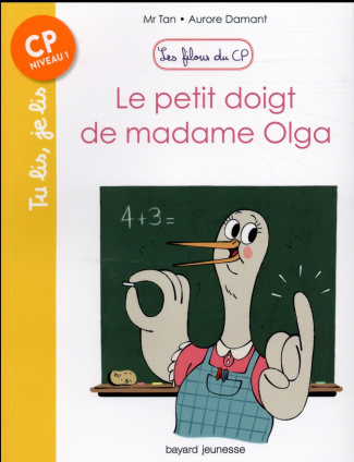Les filous du CP Tome 6 : Le petit doigt de Madame Olga