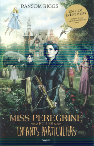 Miss Peregrine et les enfants particuliers Tome 1