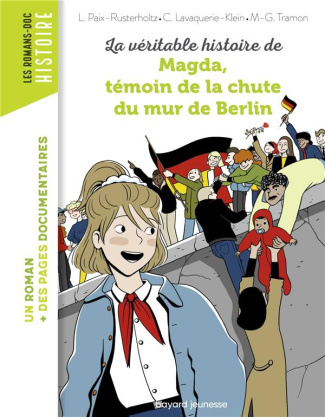 La véritable histoire de Magda, témoin de la chute du mur de Berlin
