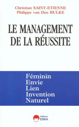 Le management de la réussite. Félin