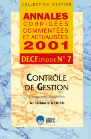 DECF N° 7 Contrôle de gestion. Annales corrigées 2001