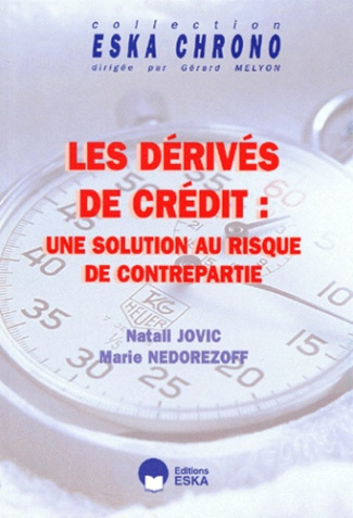 Les dérives du crédit : une solution au risque de contrepartie