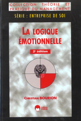 La logique émotionnelle. Interface entre bouleversements professionnels et évolutions personnelles,