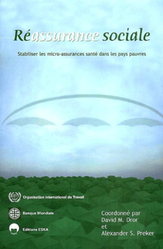 Réassurance sociale. Stabiliser les micro-assurances santé dans les pays pauvres