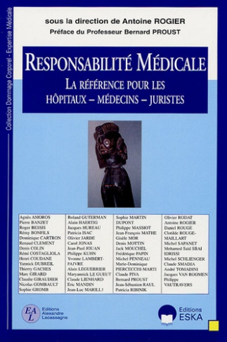 Responsabilité Médicale. La référence pour les hôpitaux, médecins, juristes