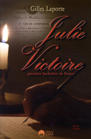 Julie Victoire. Première bachelière de France