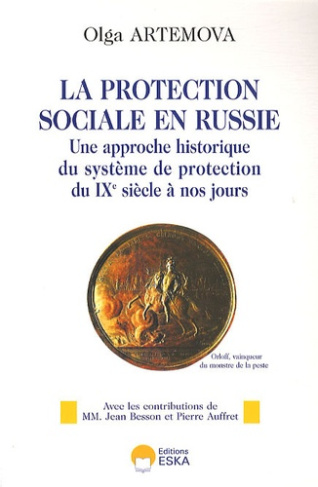 La protection sociale en Russie. Une approche historique du système de protection du IXe siècle à no