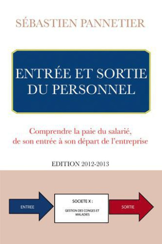 Entrée et sortie du personnel. Edition 2012-2013
