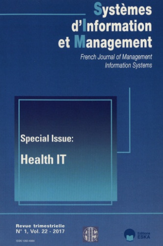 Systèmes d'Information et Management Volume 22 N° 1/2017 : Special Issue: Health IT