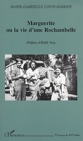 Marguerite ou la vie d'une Rochambelle
