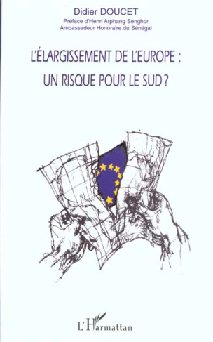 L'élargissement de l'Europe : un risque pour le Sud ?