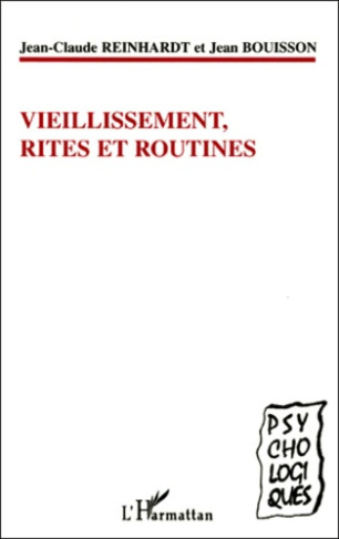 Vieillissement, rites et routines