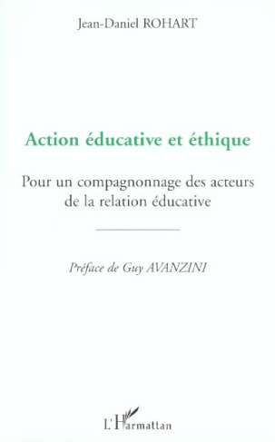 Action éducative et éthique. Pour un compagnonnage des acteurs de la relation éducative