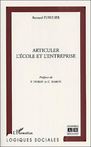 Articuler l'école et l'entreprise