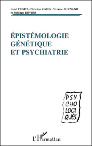 Epistémologie génétique et psychiatrie