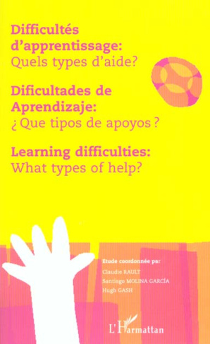 Difficultés d'apprentissage : Quels types d'aide ? Edition trilingue français-anglais-espagnol