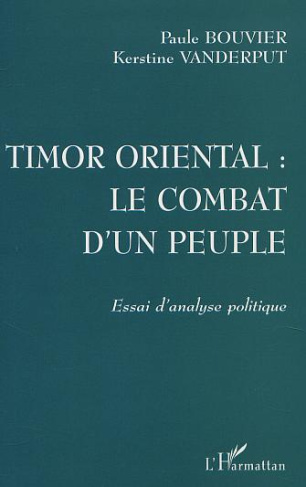 Timor oriental : le combat d'un peuple. Essai d'analyse politique