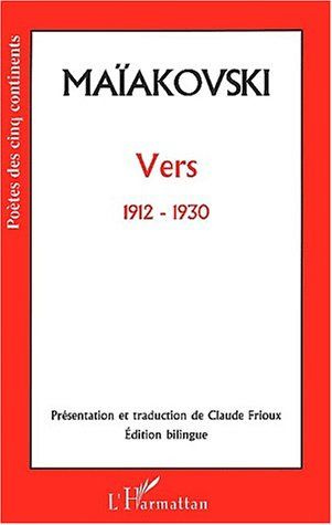 Vers, 1912-1930. Edition bilingue français-russe