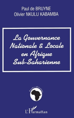LA GOUVERNANCE NATIONALE ET LOCALE EN AFRIQUE SUBSAHARIENNE