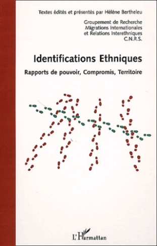 Identifications ethniques. Rapports de pouvoir, compromis, territoire