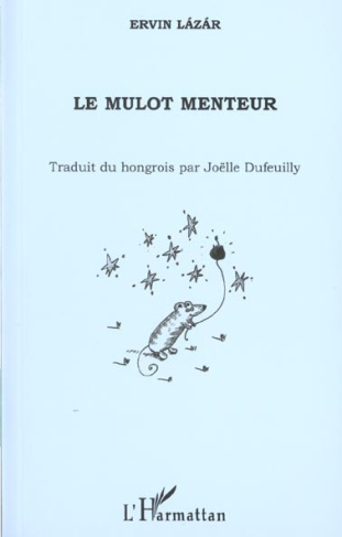 Le mulot menteur