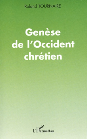 Genèse de l'Occident chrétien