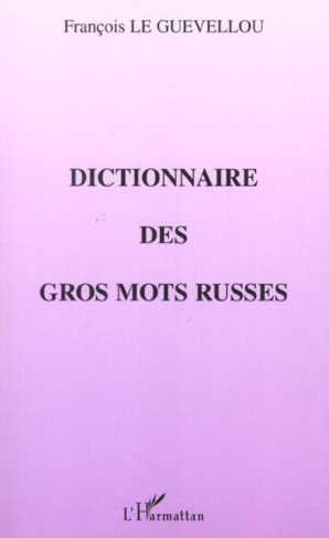 Dictionnaire des gros mots russes
