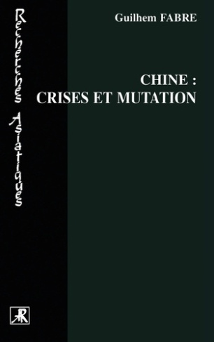 Chine : crises et mutation