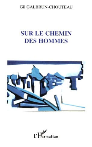 Sur le chemin des hommes