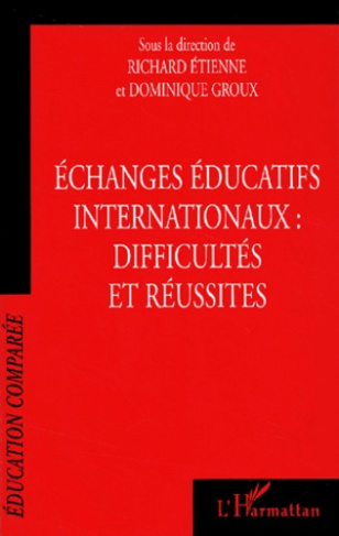 Echanges éducatifs internationaux : difficultés et réussites