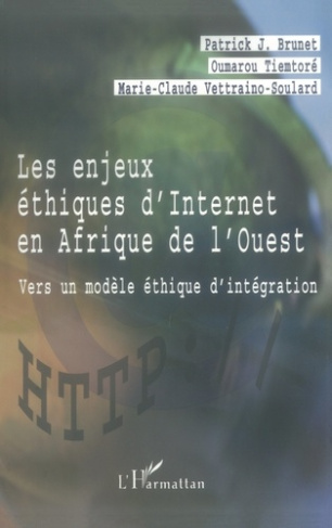 Les enjeux éthiques d'internet en Afrique de l'Ouest : vers un modèle éthique d'intégration