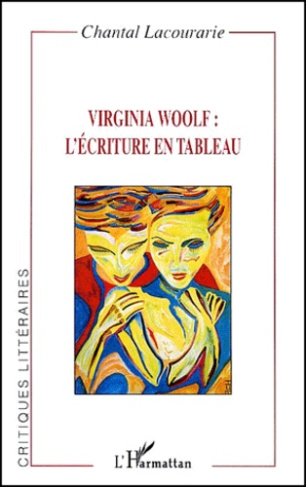 Virginia Woolf : l'écriture en tableau