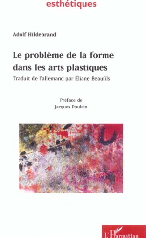 le problème de la forme dans les arts plastiques