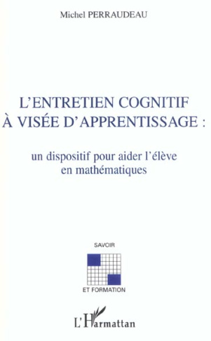 L'entretien cognitif à visée d'apprentissage : un dispositif pour aider l'élève en mathématiques