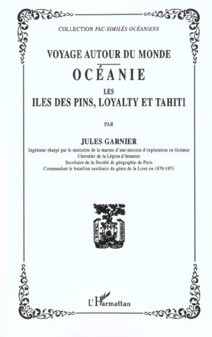Voyage autour du monde : oceanie : les iles des pins, loyalti et tahiti