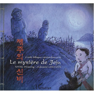 Le mystère de Jeju. Conte bilingue, Edition bilingue français-coréen