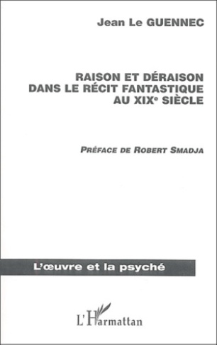 Raison et déraison dans le récit fantastique au XIXème siècle