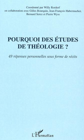 Pourquoi des études de théologie?