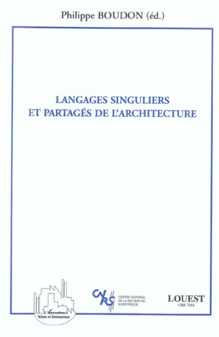 Langages singuliers et partagés de l'architecture