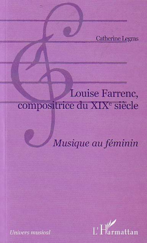 Louise Farrenc, compositrice du XIXe siècle. Musique au féminin