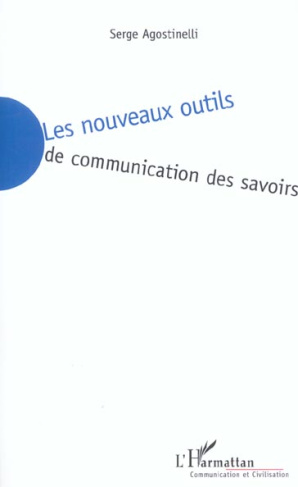 Les nouveaux outils de communication des savoirs