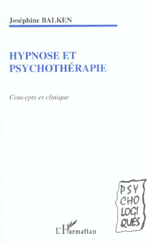 Hypnose et psychothérapie. Concepts cliniques