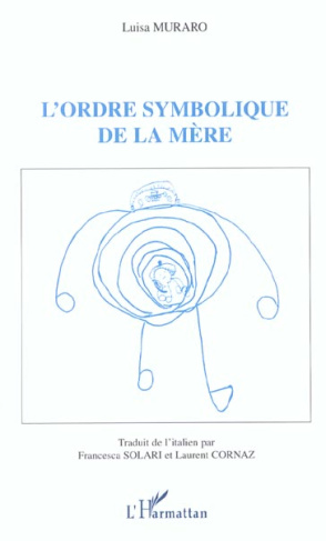 L'ordre symbolique de la mère