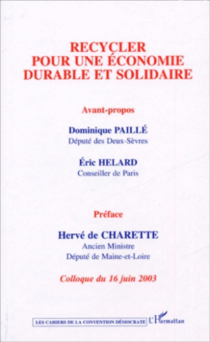Recycler pour une économie durable et solidaire. Colloque du 16 juin 2003