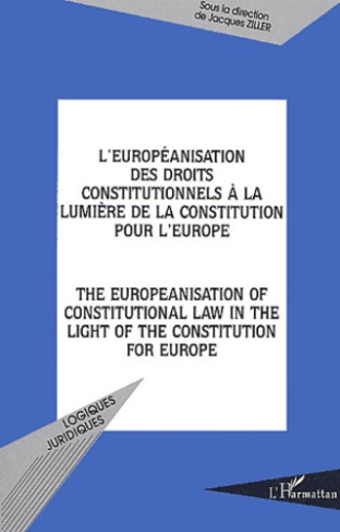 L'européanisation des droits constitutionnels à la lumière de la constitution pour l'Europe : The eu