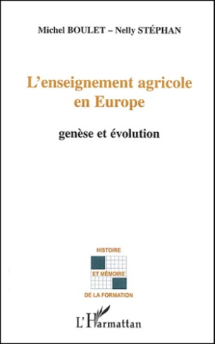 L'enseignement agricole en Europe. Genèse et évolution